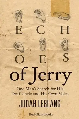 Judah Leblang - Echoes of Jerry, Häftad. Tillgänglighet: Lägg i varukorg