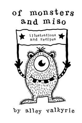 Of Monsters and Miso