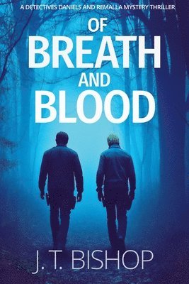Of Breath and Blood