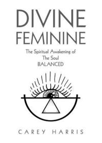 bokomslag Divine Feminine