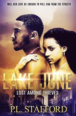 Lake June: Lost Among Thieves 1