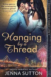bokomslag Hanging by a Thread (Riley O'Brien & Co. #3)