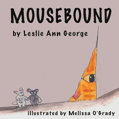 Mousebound 1