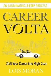 bokomslag Career VOLTA: Shift Your Career Into High Gear