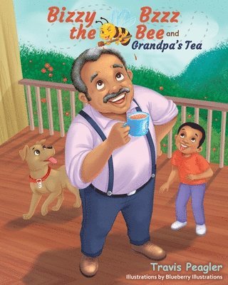 Bizzy Bzzz the Bee and Grandpa's Tea 1
