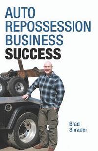 bokomslag Auto Repossession Business Success
