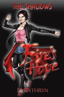 bokomslag The Shadows: Fire's Hope