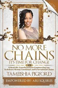 bokomslag No More Chains Vol 2: It's Time for Change