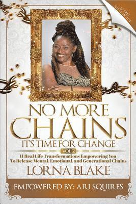 No More Chains Vol 2: It's Time for Change 1