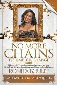 bokomslag No More Chains Vol 2: It's Time for Change