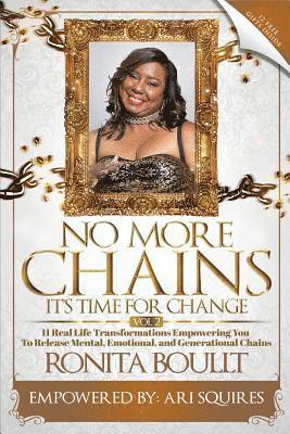Boullt Ronita - No More Chains Vol 2: It's Time for Change, Häftad