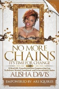 bokomslag No More Chains Vol 2: It's Time For Change