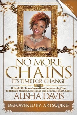 No More Chains Vol 2: It's Time For Change 1