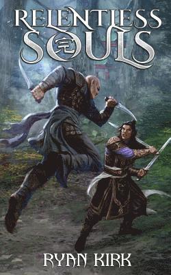 Ryan Kirk - Relentless Souls, Häftad