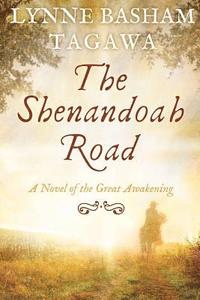 bokomslag The Shenandoah Road: A Novel of the Great Awakening