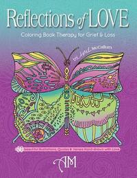 bokomslag Reflections of Love: Coloring Book Therapy for Grief and Loss