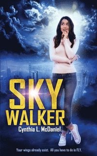 bokomslag McDaniel, C: SKY WALKER