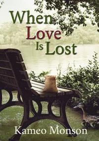 bokomslag When Love Is Lost