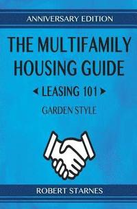 bokomslag The Multifamily Housing Guide - Leasing 101: Garden Style