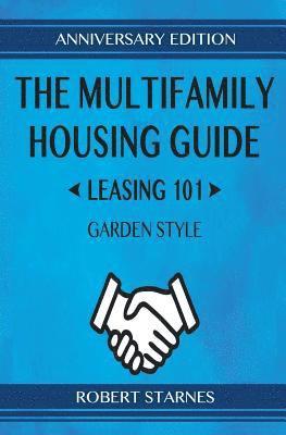 bokomslag The Multifamily Housing Guide - Leasing 101