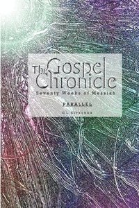 bokomslag The Gospel Chronicle