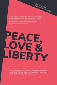 bokomslag Peace, Love & Liberty