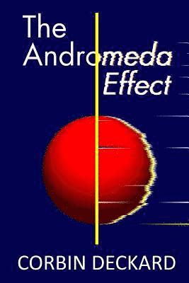 The Andromeda Effect 1