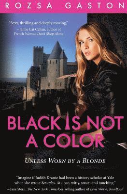 Black is Not a Color: Unless Worn by a Blonde 1