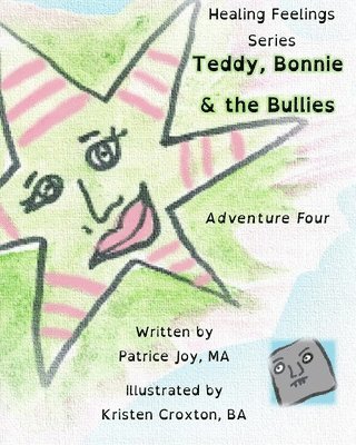 Cj Wright - Teddy, Bonnie and the Bullies: Adventure Four, Häftad