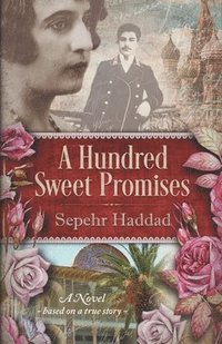 bokomslag A Hundred Sweet Promises
