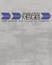 bokomslag Everyday Mercies: Faith Planner and Journal for Students