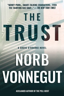 Norb Vonnegut - The Trust, Häftad