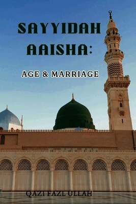 Qazi Fazl Ullah, Qazi Fazl Ullah - Sayyidah Aaisha, Häftad