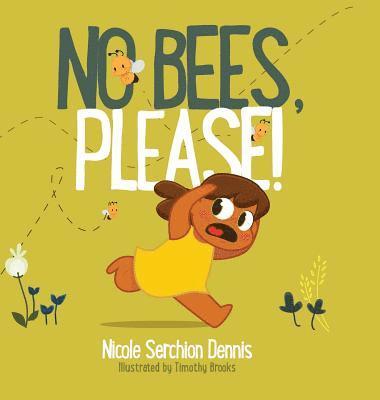 No Bees, PLEASE! 1