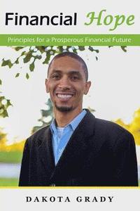 bokomslag Financial Hope: Principles for a Prosperous Financial Future