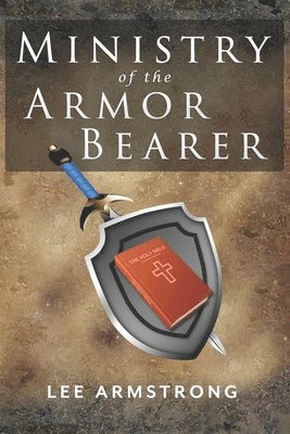 Ministry of the Armor Bearer 1