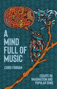 bokomslag A Mind Full of Music