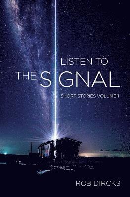 Listen To The Signal 1