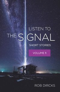 bokomslag Listen To The Signal