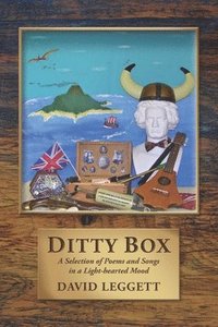 bokomslag Ditty Box: A Selection of Poems and Songs in a Light-Hearted Mood