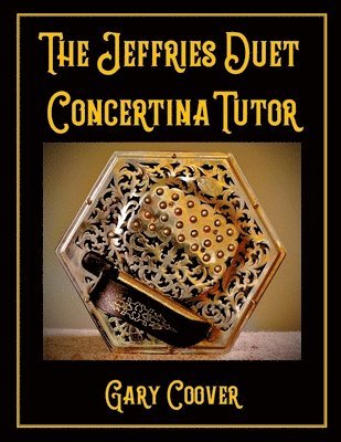 The Jeffries Duet Concertina Tutor 1