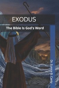 bokomslag Exodus Book 2: The Bible Is God's Word