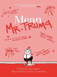 bokomslag Mean Mr. Trump (Hardcover)