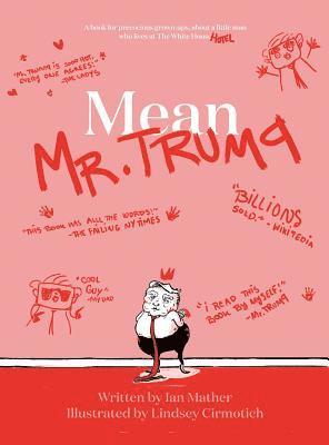 Mean Mr. Trump (Hardcover) 1