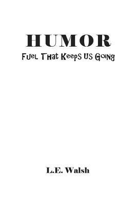 L E Walsh - Humor, Häftad