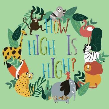 L. E. Walsh - How High is High?, Häftad