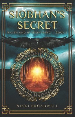 Nikki Broadwell - Siobhan's Secret: a Celtic fantasy, Häftad