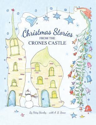 Christmas Stories From the Crones Castle 1