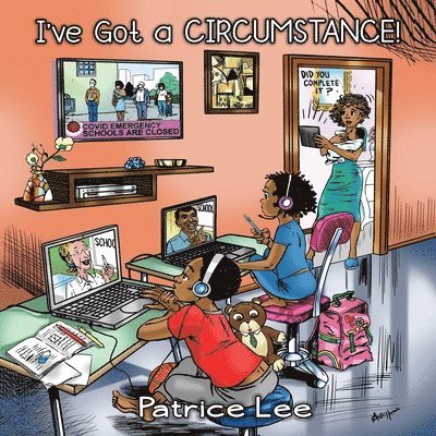 I've Got a CIRCUMSTANCE! ...But I'm Gonna Be Just Fine