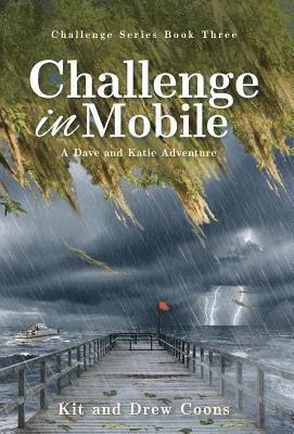 Challenge in Mobile: A Dave and Katie Adventure 1